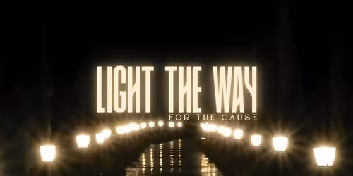 Light the Way | 3rd Anniversary Banquet & Benefit