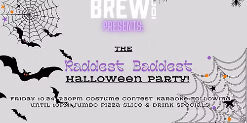 BrewCo Presents: The Raddest Baddest Halloween Party!