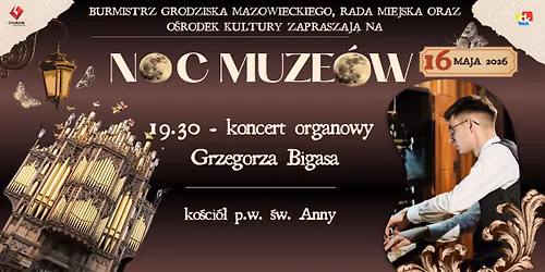 Koncert organowy Grzegorza Bigasa