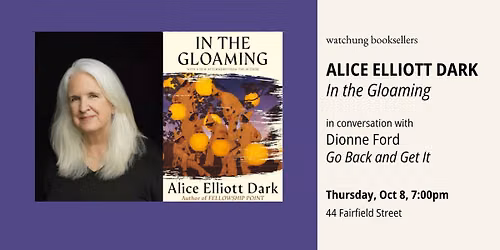 Watchung Booksellers Hosts Alice Elliott Dark for New Release of "In the Gloaming"