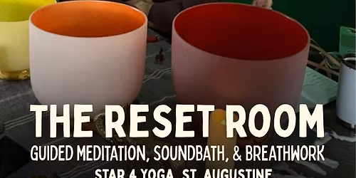 the Reset Room: Guided Meditation + Soundbath