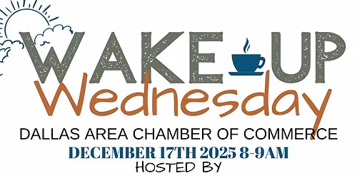 Wake Up Wednesday with Your Chamber