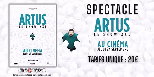 \ud83c\udfad ARTUS - LE SHOW XXL : \u00c7A VA \u00caTRE \u00c9NORME !