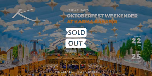OKTOBERFEST WEEKENDER AT KARMA BAVARIA