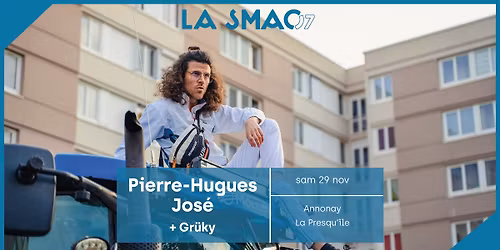 Pierre-Hugues José + Grüky