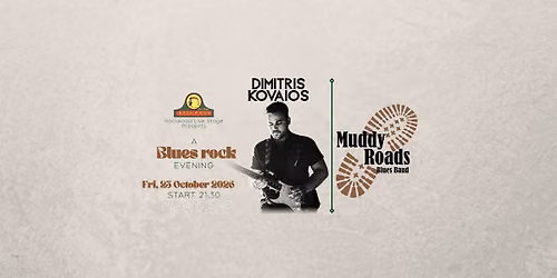 Muddy Roads & Dimitris Kovaios | Rockwood Live Stage