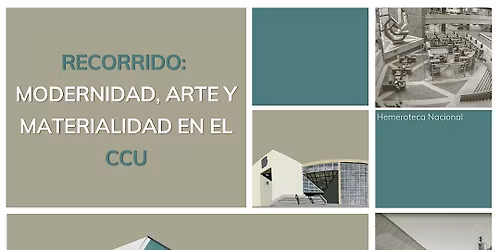Recorrido Centro Cultural Universitario UNAM