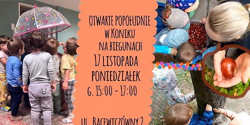 Otwarte popo\u0142udnie w Koniku na biegunach -17 listopada