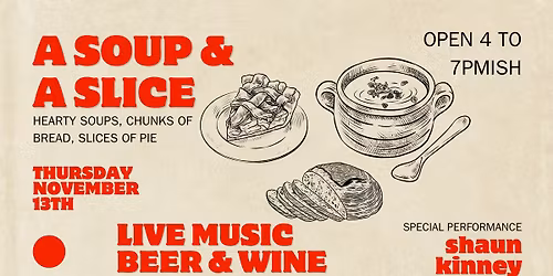 Flour & Salt After Hours - A Soup and A Slice