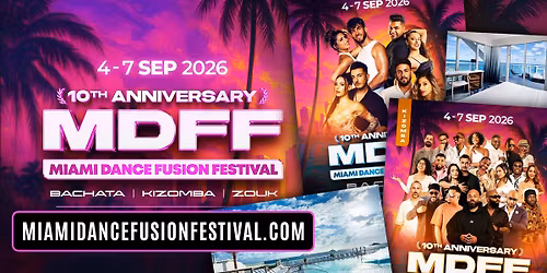 Miami Dance Fusion Festival 2026 - 10 Years!\ud83e\udd42