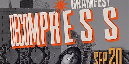 GramFest Decompress