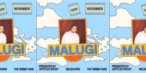 MALUGI \u2014 The Timber Yard | Nov 14