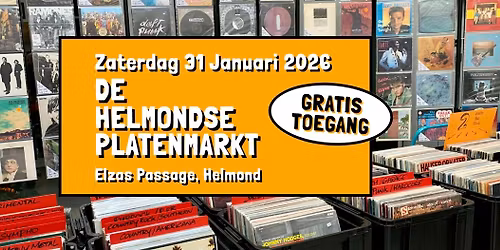 De Helmondse Platenmarkt - zaterdag 31 januari, Elzas Passage, Helmond