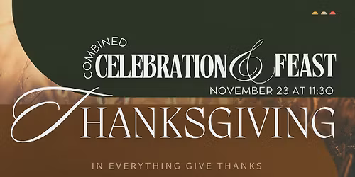 Thanksgiving | Combined Celebration And Feast | New Life Atlanta