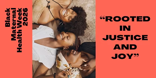 2026 Black Maternal Health Week: Community Conversation