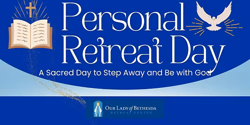 Personal Retreat Day