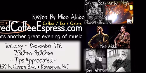 Singer Songwriter Night - David Childers, Mike Alicke, and Brian Shumate