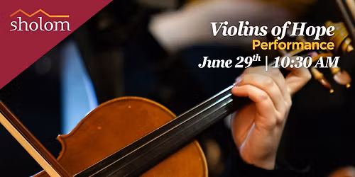 Violins of Hope at Sholom | Performance