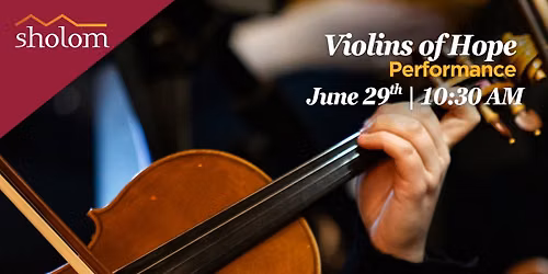 Violins of Hope at Sholom | Performance