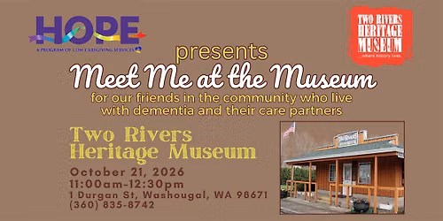 Meet Me at the Museum - Two Rivers Heritage Museum