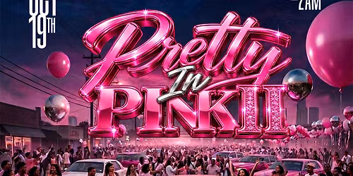 TSU HOMECOMING ALL PINK KICKOFF PARTY: PRETTY IN PINK 2 \ud83d\udc96