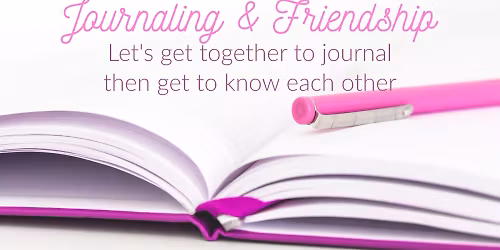 Weekday Journaling & Friendship - Sozo Healing House