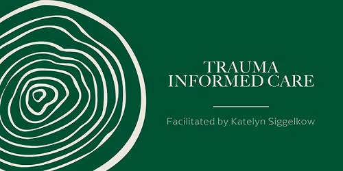Trauma Informed Care (Saskatoon)