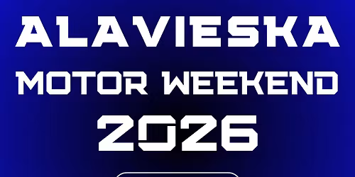 Alavieska Motor Weekend 2026