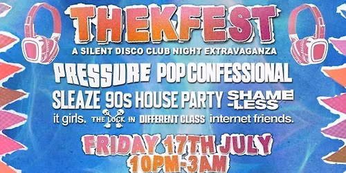 Thekfest. A Silent Disco Club Night Extravaganza. \ud83c\udfaa\ud83c\udfa7\ud83c\udfb6