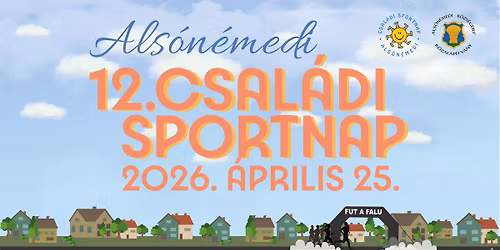 12. Als\u00f3n\u00e9medi Csal\u00e1di Sportnap