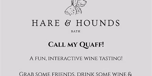 Copy of Call my Quaff!