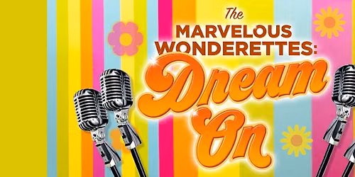 The Marvelous Wonderettes: Dream On