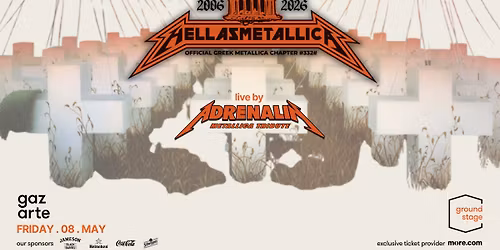 HellasMetallicA \u2013 Official Greek Metallica Chapter #338 Party | 8 \u039c\u03b1\u0390\u03bf\u03c5 2026 || Gazarte Ground Stage