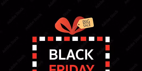 BLACK FRIDAY SALE SPECIALS!!!