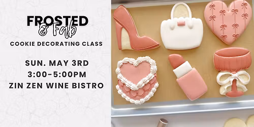 Frosted & Fabulous Cookie Decorating Class