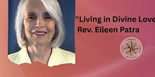 Sunday Service "Living Confidently in Uncertain Times: Living from Divine Love"