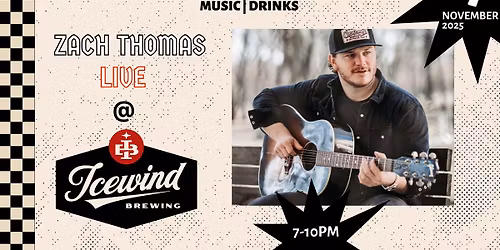 Zach Thomas LIVE @ Icewind Brewing!
