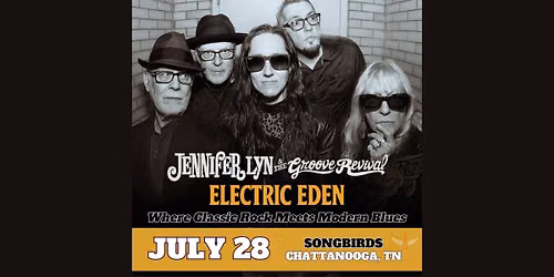 Jennifer Lyn & the Groove Revival - Electric Eden: Songbirds - Chattanooga, TN