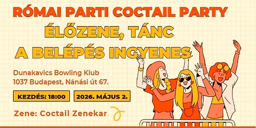 R\u00f3mai Parti Coctail Party