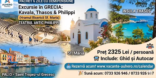 Sf. Maria \u00een Kavala, Palio \u2013 supranumit Saint Tropez-ul Grecesc, Thasos \u0219i Teatrul Antic Philippi