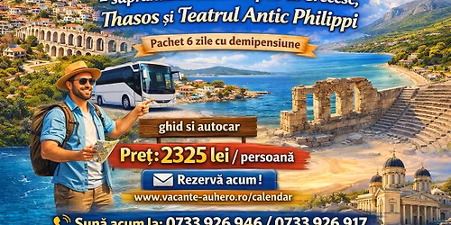 Sf. Maria \u00een Kavala, Palio \u2013 supranumit Saint Tropez-ul Grecesc, Thasos \u0219i Teatrul Antic Philippi 