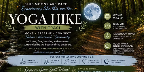 \ud83c\udf15 Blue Moon Yoga Hike with Traci \ud83c\udf3f