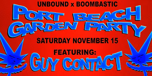 Port Beach Garden Party~ Ft. Guy Contact & Friends