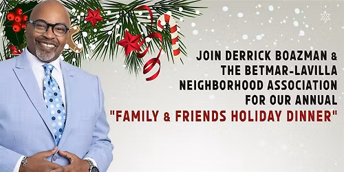 35th Annual Family and Friends Holiday Dinner