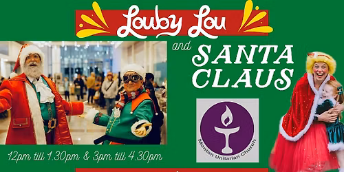 Louby Lou & Santa at Monton Unitarian Church