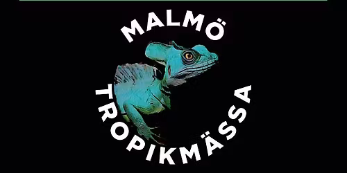 MALM\u00d6 TROPIKM\u00c4SSA
