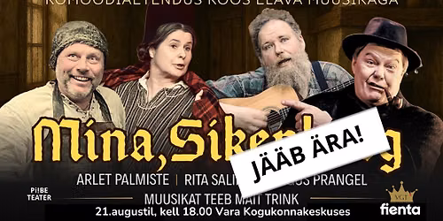 J\u00c4\u00c4B \u00c4RA! Piibe Teatri etendus "Mina, Sikenberg" Vara Kogukonnakeskuses