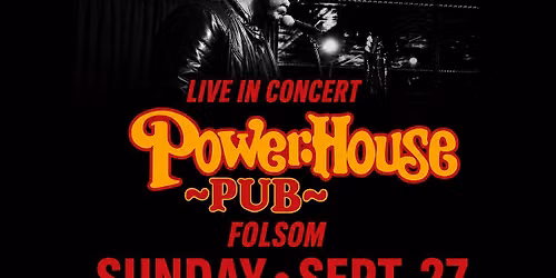 AC Myles & Band at Powerhouse Pub Folsom 