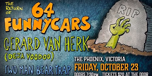 64 Funnycars returns to Victoria, with Gerard Van Herk (Deja Voodoo) and Two Man Bear Trap
