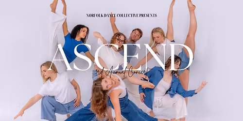 Norfolk Dance Collective Presents "ASCEND"